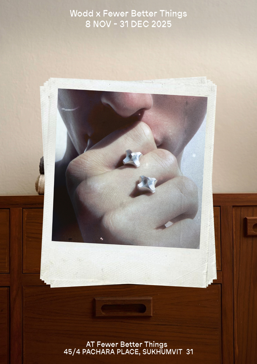 Fewer Better Things และ Wodd กำหนดทิศทางใหม่ให้วงการเครื่องประดับร่วมสมัยในประเทศไทย